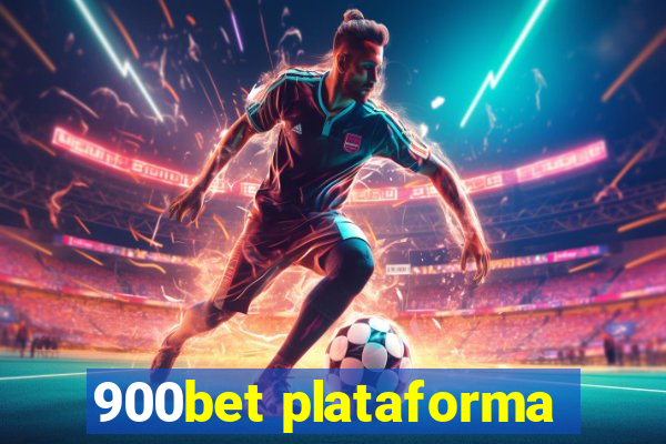 900bet plataforma